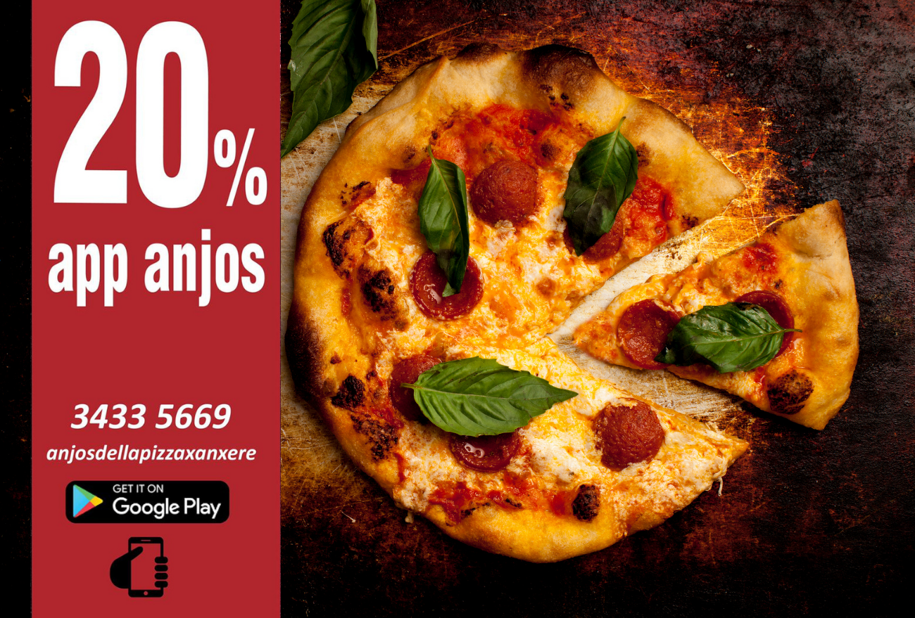 Só hoje: faça seu pedido no app da Anjos Della Pizza e ganhe 20% de desconto
