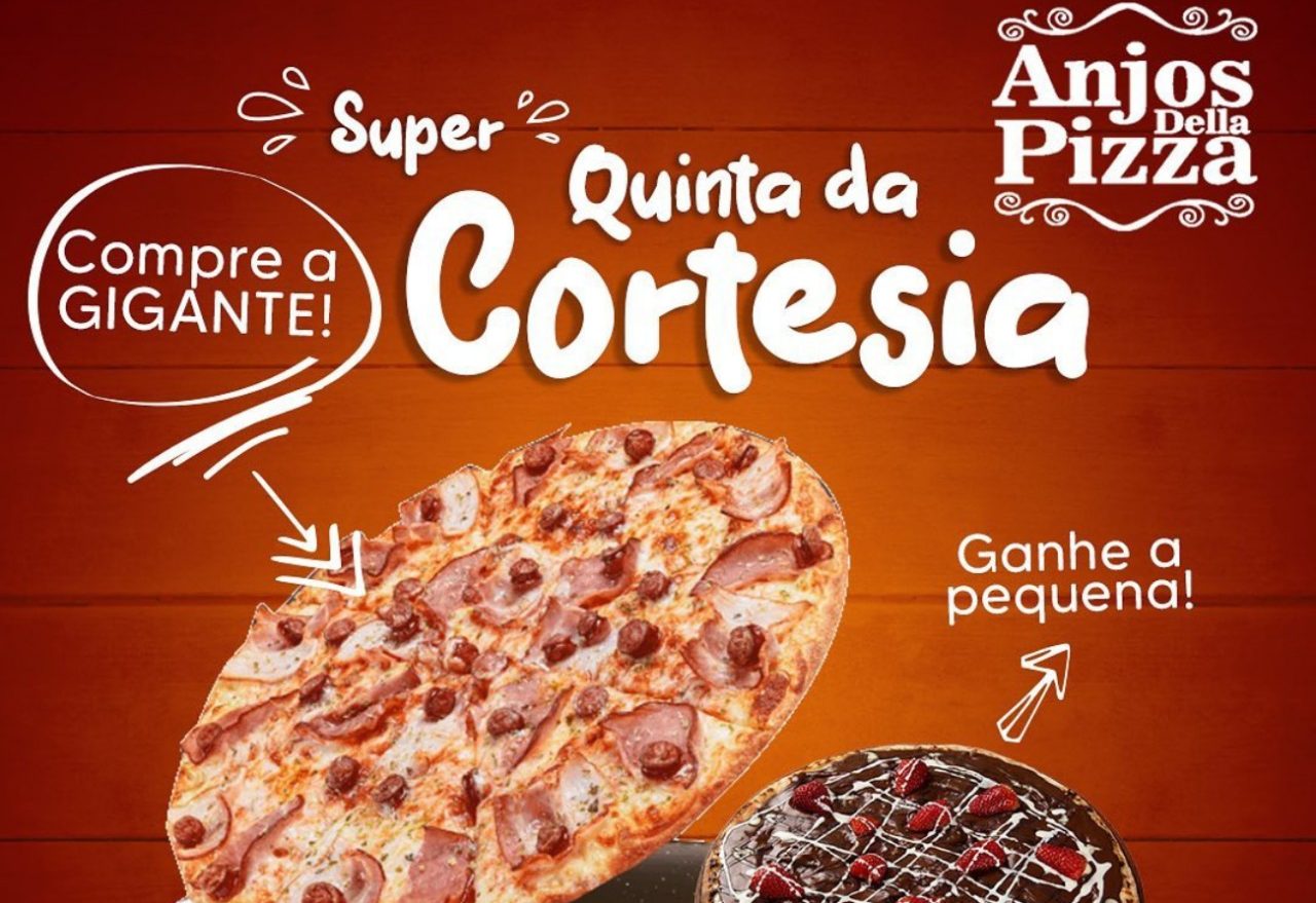 Confira: dia de Quinta-Feira da Cortesia na Anjos Della Pizza!