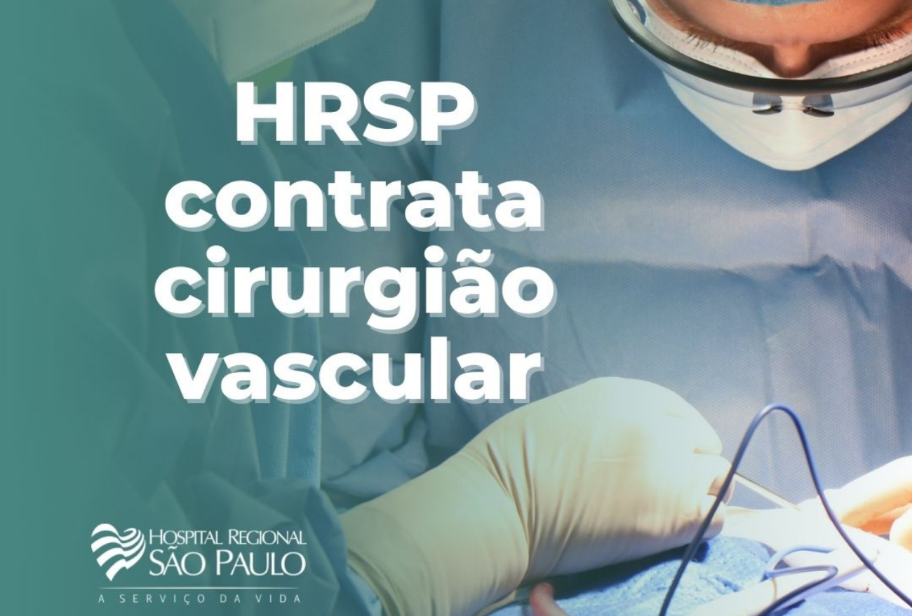 HRSP contrata cirurgião vascular