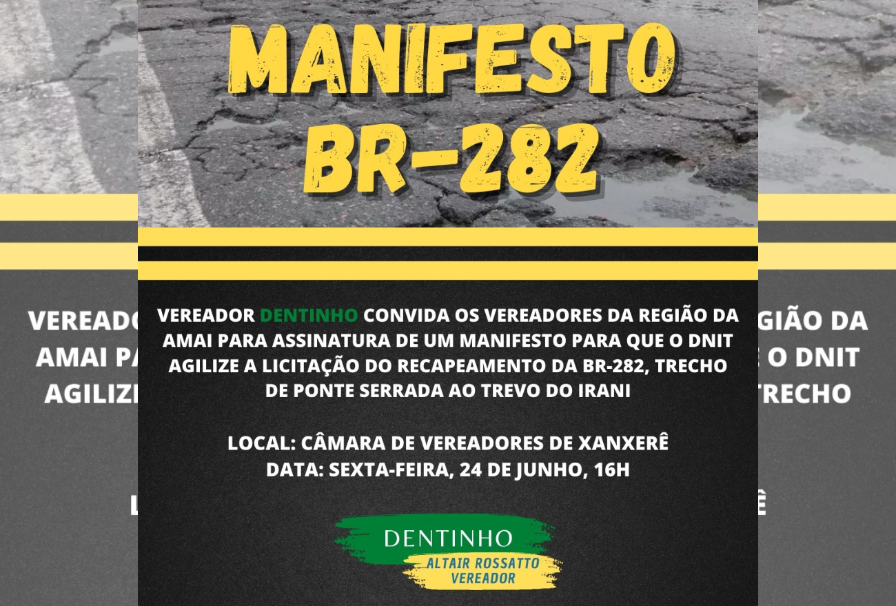 Vereadores e representantes de entidades participam de manifesto em prol do recapeamento da BR-282
