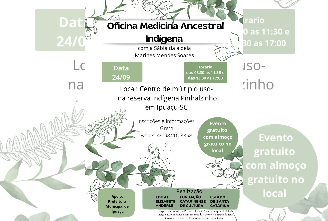 Fundação Catarinense da Cultura realiza Oficina Medicina Ancestral Indígena, em Ipuaçu