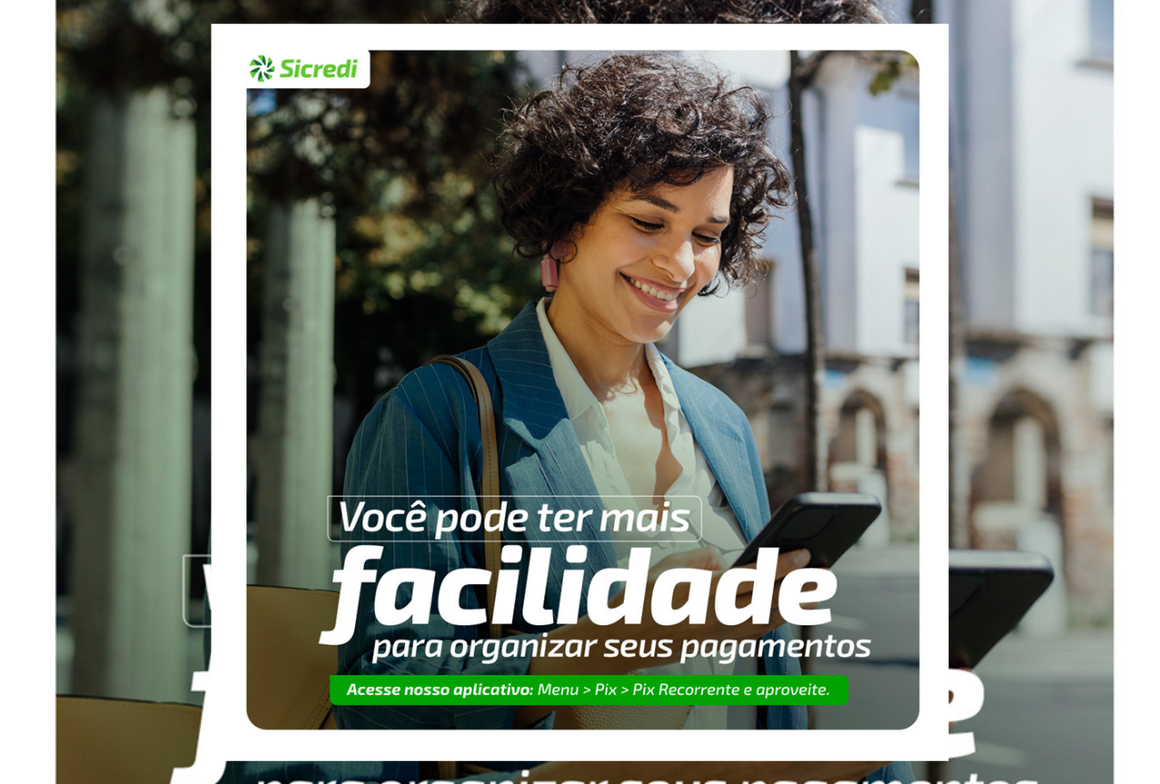 Sicredi anuncia o lançamento do Pix Recorrente