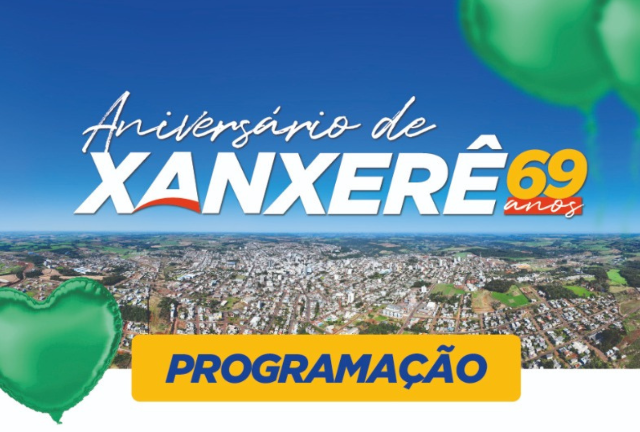 Confira a programação completa do aniversário de 69 anos de Xanxerê