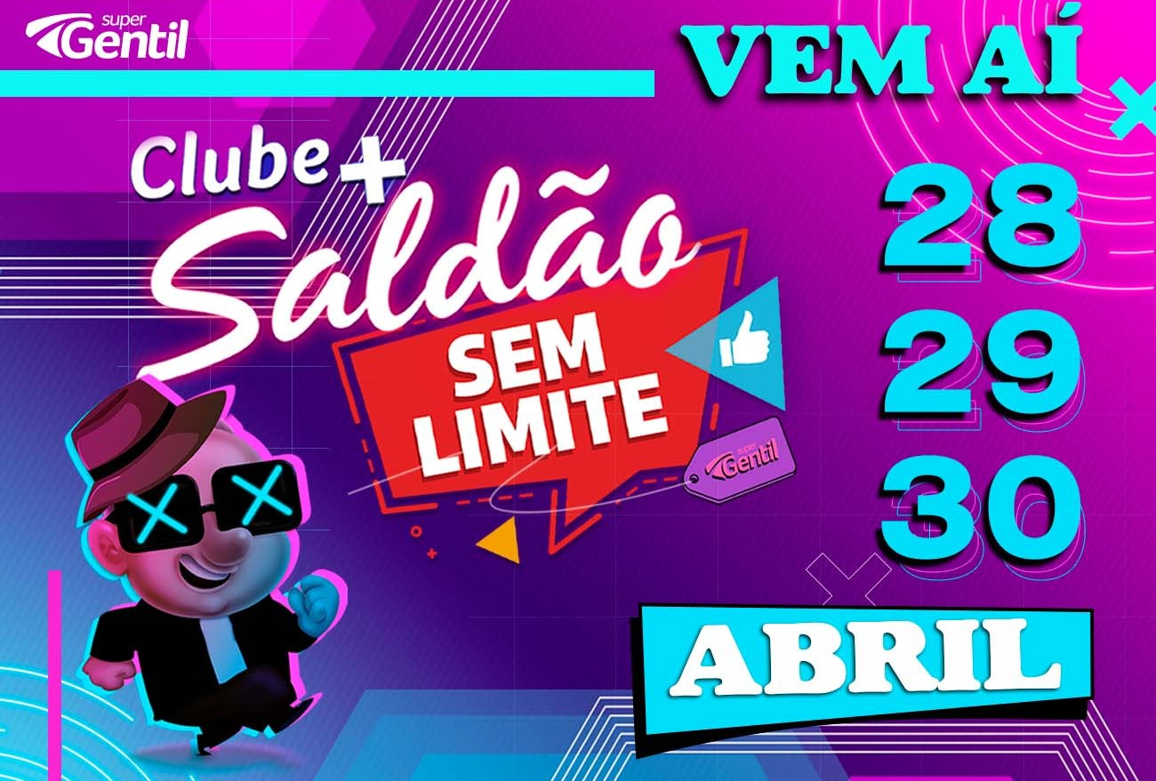 Super Saldão com três dias de ofertas é no Super Gentil. Vem conferir!