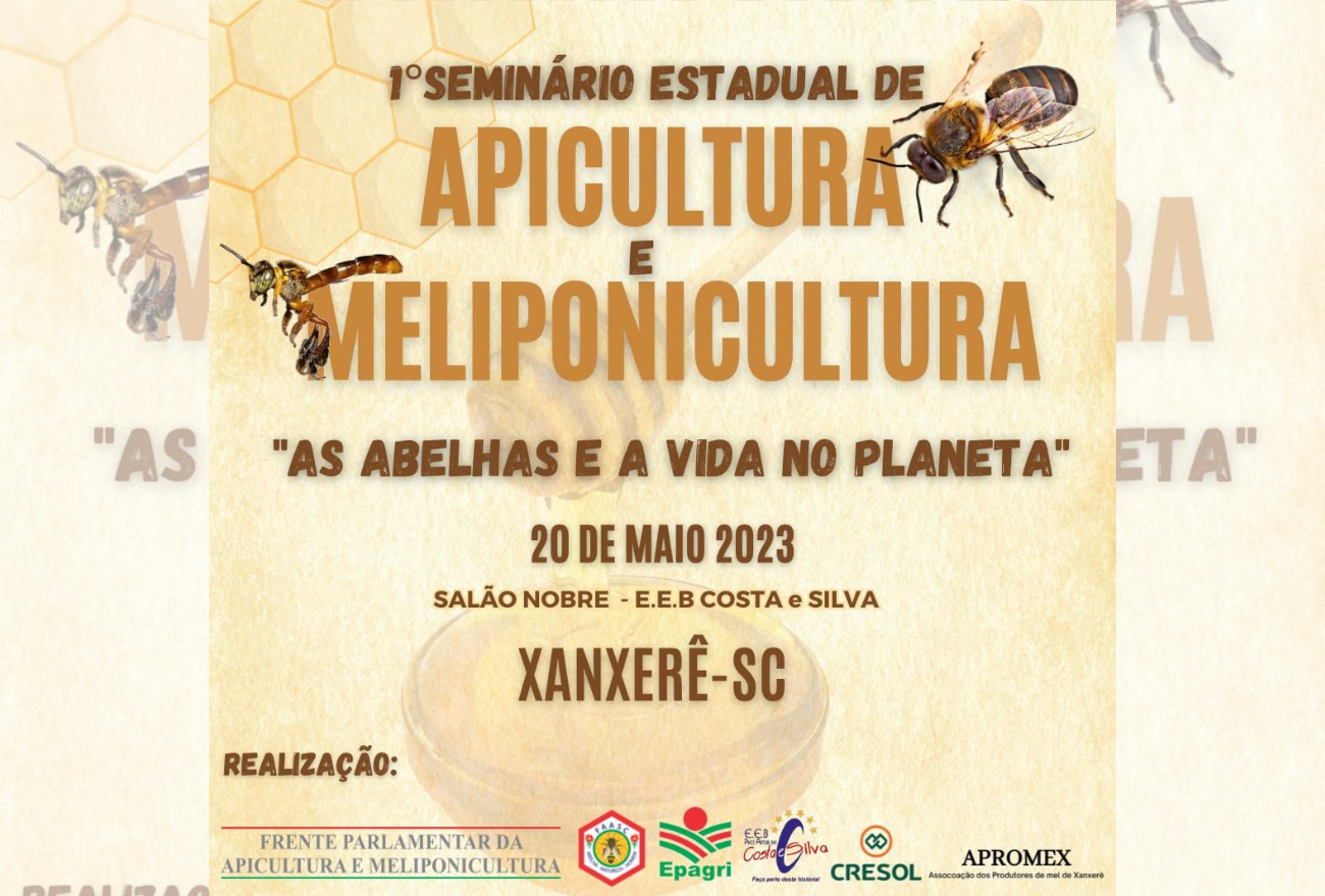 Primeiro Seminário Estadual de Apicultura e Meliponicultura acontece em Xanxerê