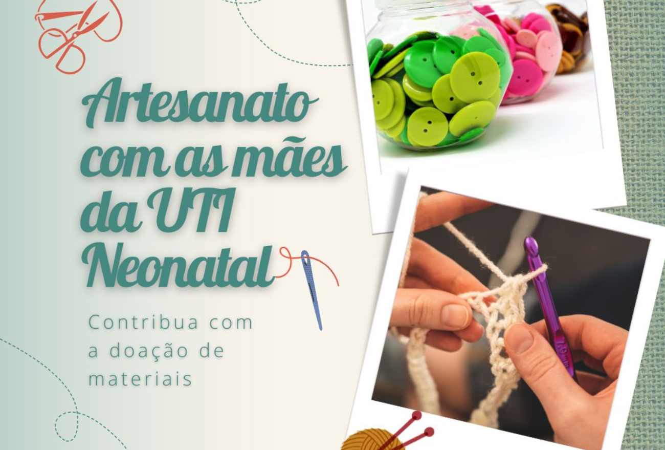 HRSP realiza campanha de doações para a oficina de artesanato com as mães da UTI Neonatal