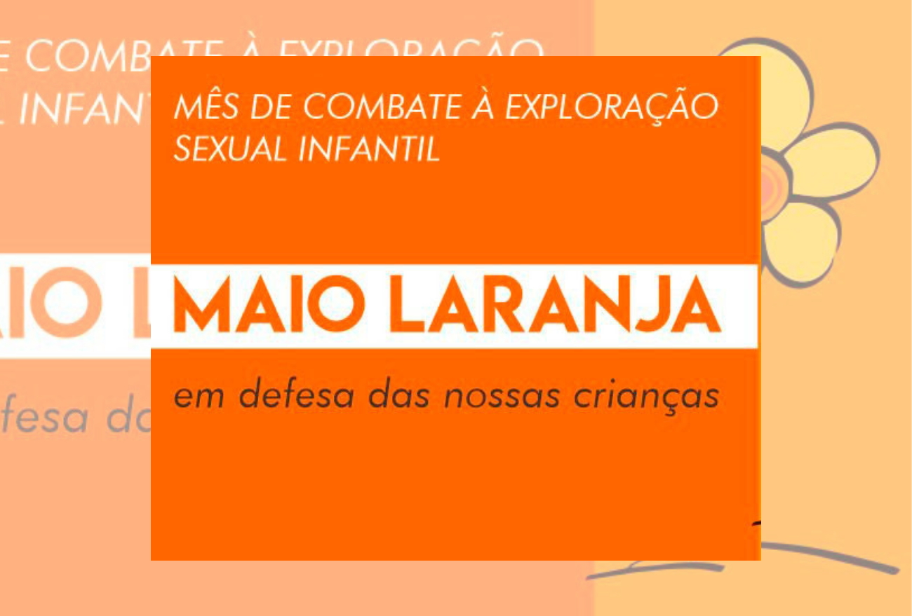 Maio Laranja: Promovendo a Conscientização sobre o Combate à Violência Infantil