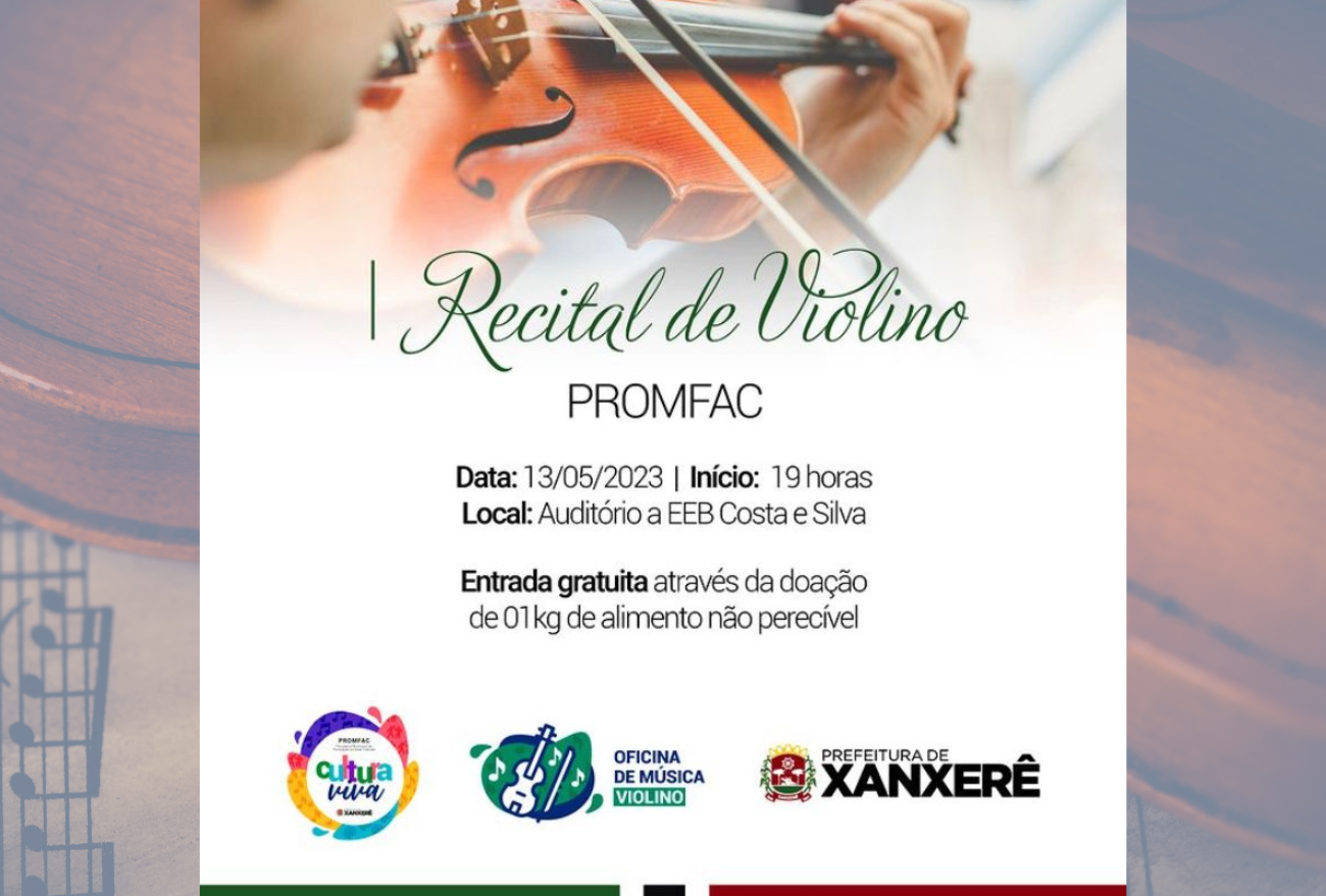 Prefeitura de Xanxerê realizará primeiro Recital de Violino