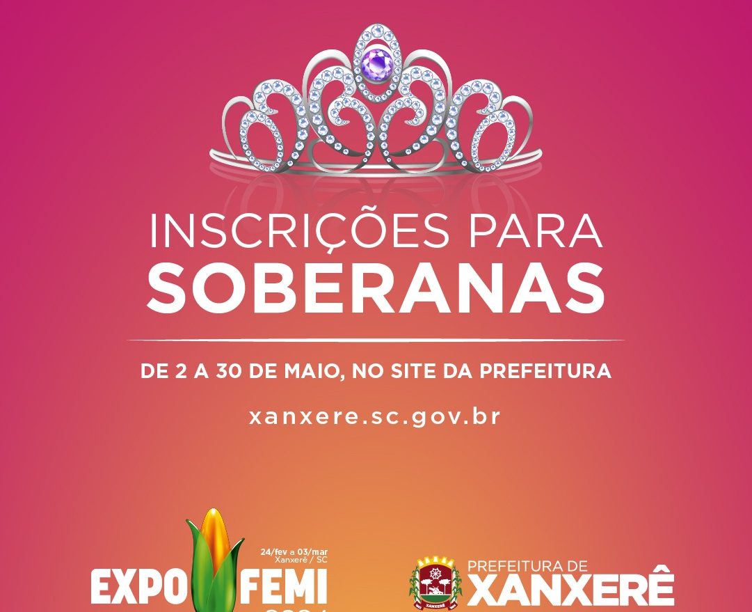 Inscrições para escolha das soberanas ExpoFemi 2024 segue até amanhã terça-feira (30)