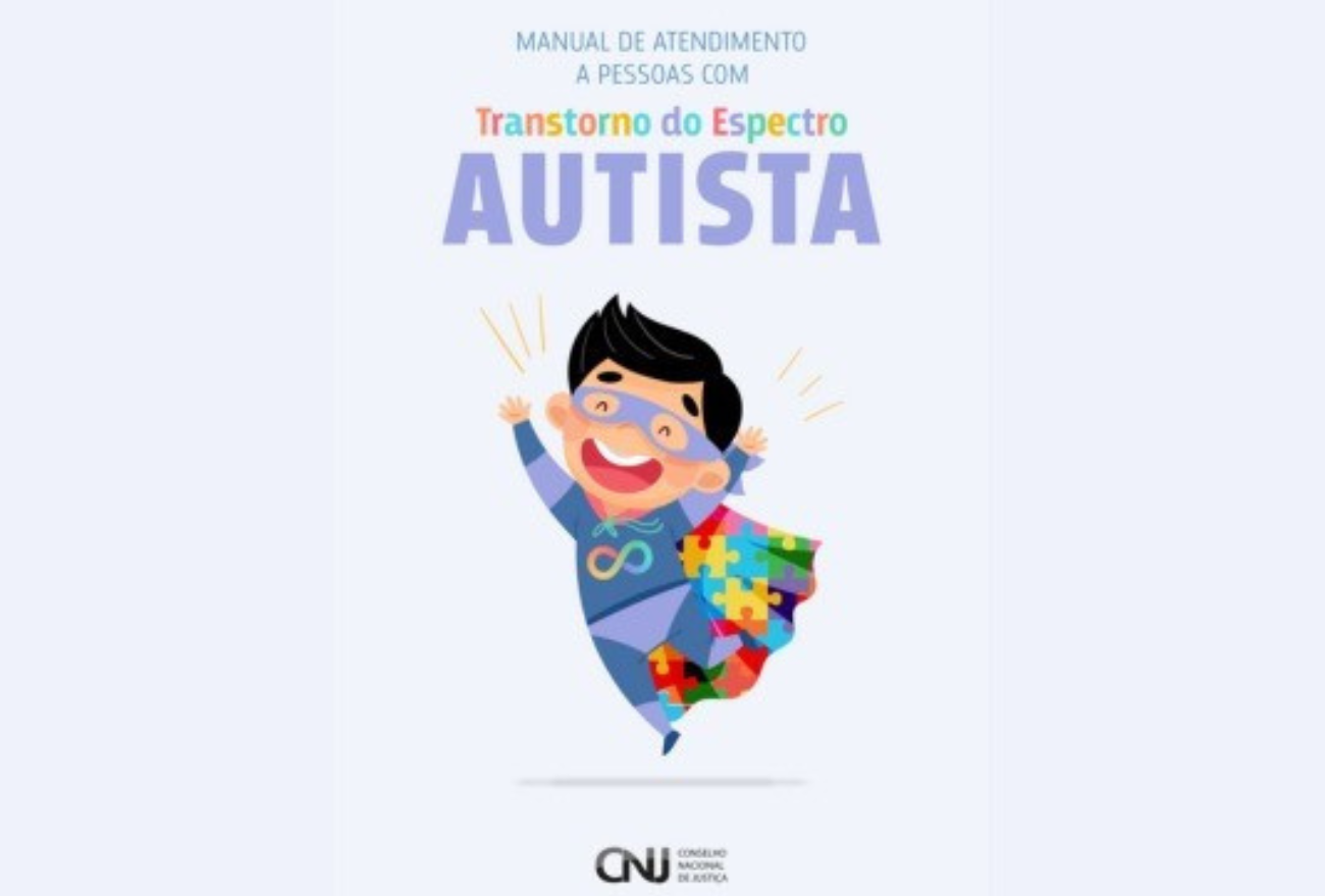 Manual traz normas para o acolhimento de pessoas com autismo no Judiciário