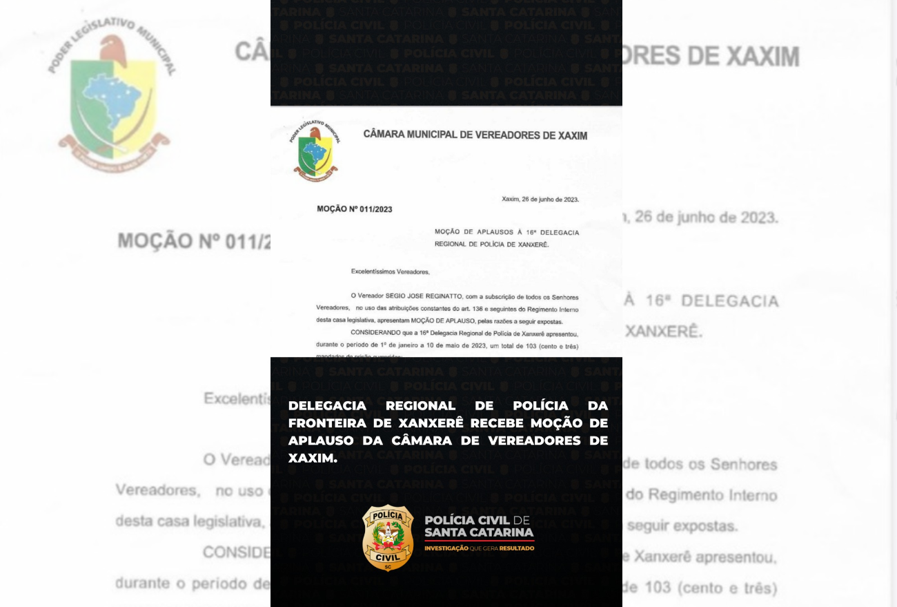 Delegacia regional da Polícia Civil de Xanxerê recebe moção de aplausos da Câmara de Vereadores de Xaxim