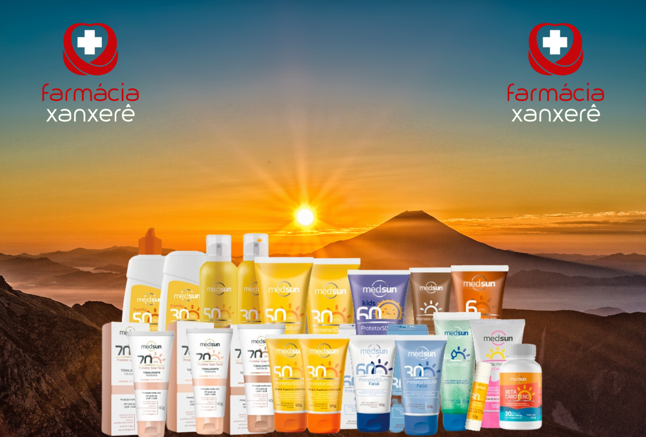 Proteja sua pele com os protetores solares Medsun na Farmácia Xanxerê