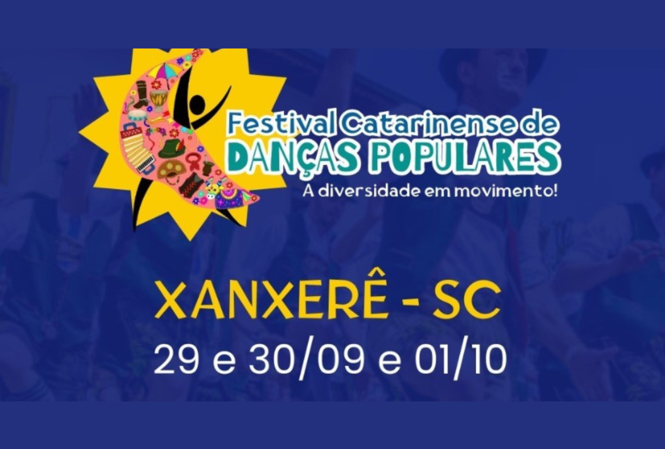 Xanxerê sedia etapa classificatória do Festival Catarinense de Danças Populares: inscrições encerram na quarta-feira (20)