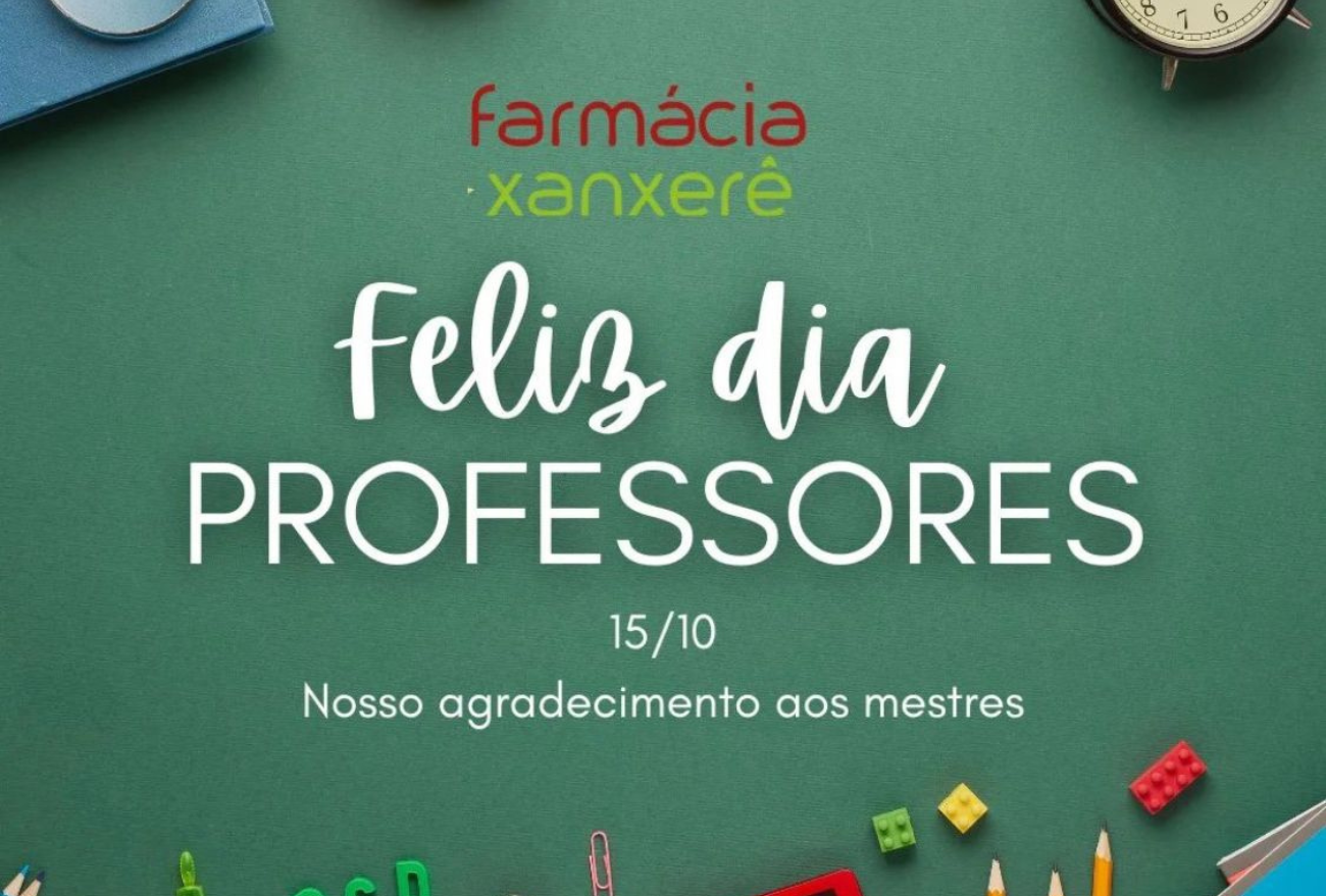 Farmácia Xanxerê parabeniza professores pelo seu dia